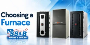 Choosing a Furnace guide featuring three Trane gas furnaces with the SS&B Heating & Cooling logo in Springfield, MO.